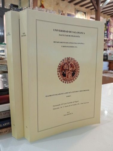 Portada del libro de Tesis Doctoral: Teatro en Salamanca (1500-1627). Estudio y documentos