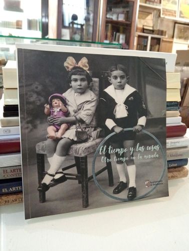 Portada del libro de El tiempo y las cosas. Otro tiempo en la mirada