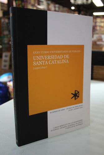 Portada del libro de XXXV Curso Universitario de Verano, Universidad de Santa Catalina (1550/1841)