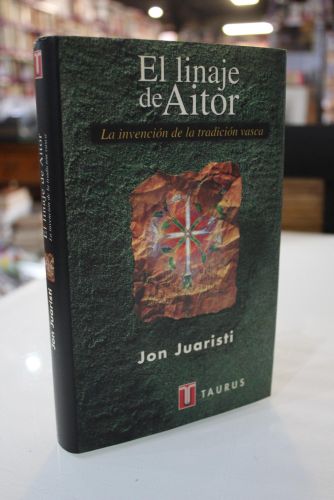 Portada del libro de El linaje de Aitor. La invención de la tradición vasca