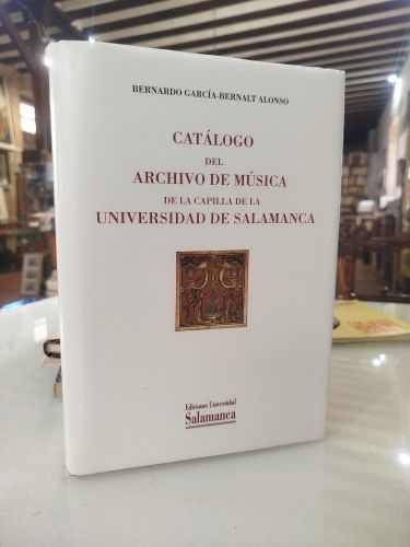 Portada del libro de Catálogo del Archivo de Música de la Capilla de la Universidad de Salamanca