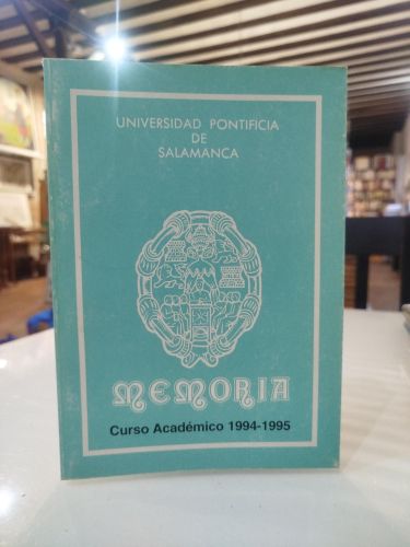 Portada del libro de Universidad Pontificia de Salamanca. Memoria Curso Académico 1994-1995