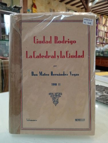 Portada del libro de Ciudad Rodrigo. La catedral y la ciudad. Tomo II