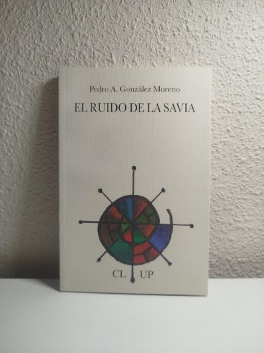 Portada del libro de El ruido de la savia