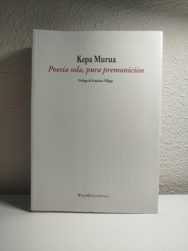 Portada del libro de Poesía sola, pura premonición