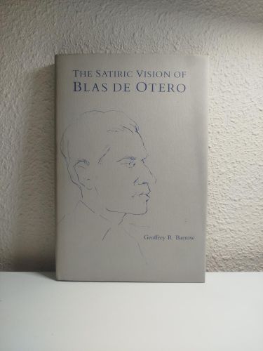 Portada del libro de The Satiric Vision of Blas De Otero