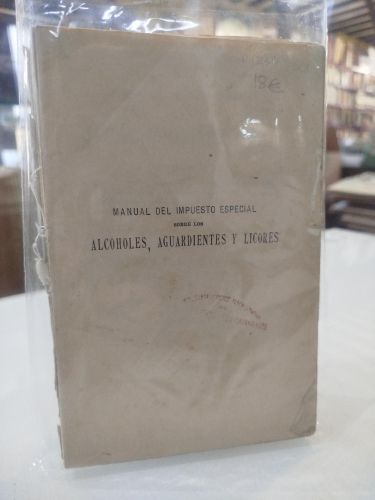 Portada del libro de Manual del impuesto especial sobre los alcoholes, aguardientes y licores