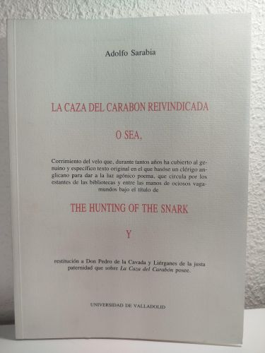 Portada del libro de La caza del carabón reivindicada o sea, the hunting of the snark y restitución a Don Pedro de la Cavada...