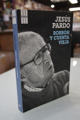 Portada del libro de Jesús Pardo. Borrón y cuenta vieja. Memorias