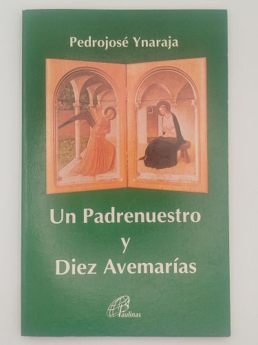 Portada del libro de Un Padrenuestro y Diez Avemarías