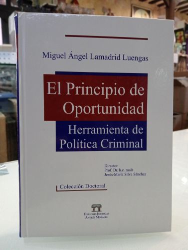 Portada del libro de El principio de oportunidad. Herramienta de política criminal