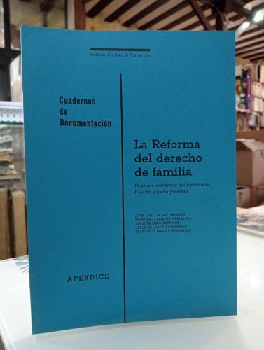 Portada del libro de La reforma del derecho de familia. Régimen económico del matrimonio, filiación y patria potestad. Apéndice.