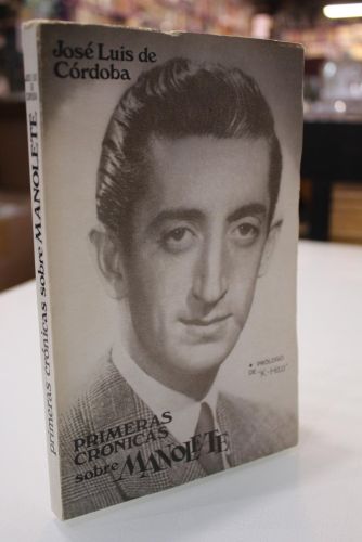 Portada del libro de Primeras crónicas sobre Manolete.