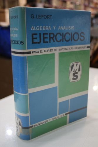 Portada del libro de Álgebra y Análisis. Ejercicios para el curso de Matemáticas Generales.