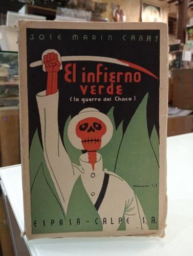 Portada del libro de El infierno verde (La guerra del Chaco)