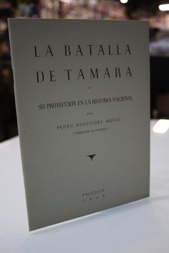 Portada del libro de La Batalla de Tamara. Su proyección en la Historia Nacional.