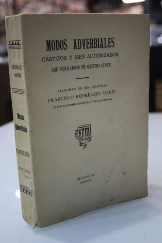 Portada del libro de Modos adverbiales castizos y bien autorizados que piden lugar en nuestro léxico.