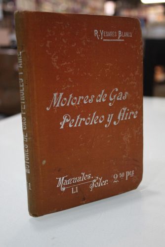 Portada del libro de Motores de Gas, Petróleo y Aire.