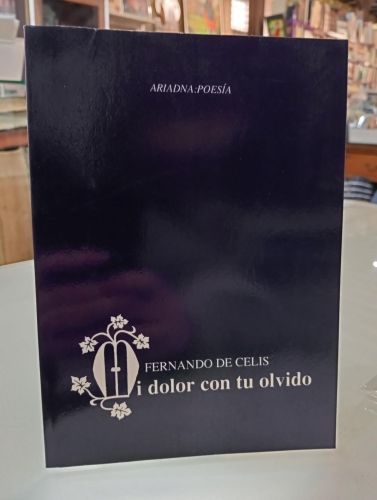 Portada del libro de Mi dolor con tu olvido