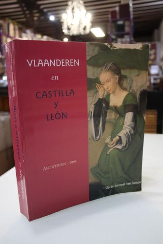 Portada del libro de Vlaanderen en Castilla y León. Op de drempel van Europa.