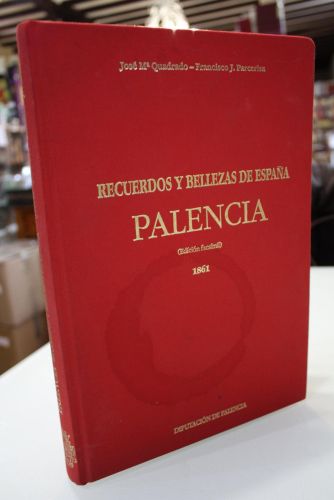Portada del libro de Recuerdos y Bellezas de España. Palencia. (Edición facsímil de 1861)