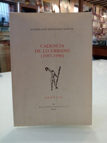Portada del libro de Cadencia de lo urbano (1987-1990) [Dedicado]