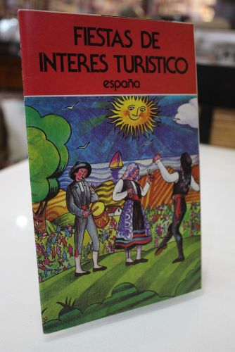 Portada del libro de Folleto. Fiestas de Interés Turístico. España.- 1984