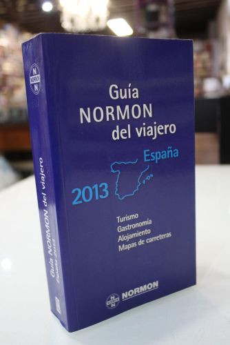 Portada del libro de Guía Normon del viajero. España 2013. turismo, Gastronomía, alojamiento, mapas de carreteras.