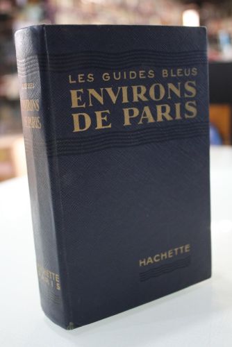 Portada del libro de Les Guides Bleus. Environs de Paris. Ile de France