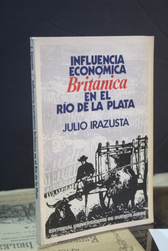 Portada del libro de Influencia económica británica en el Río de la Plata