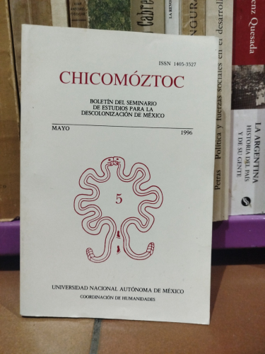 Portada del libro de Chicomóztoc. Boletín del seminario de estudios para la descolonización de México.- Mayo 1996.