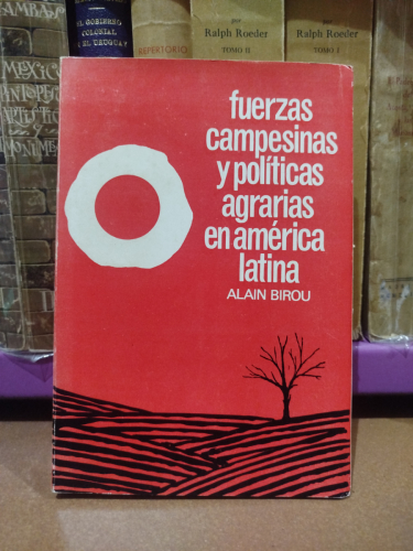 Portada del libro de Fuerzas campesinas y políticas agrarias en América latina