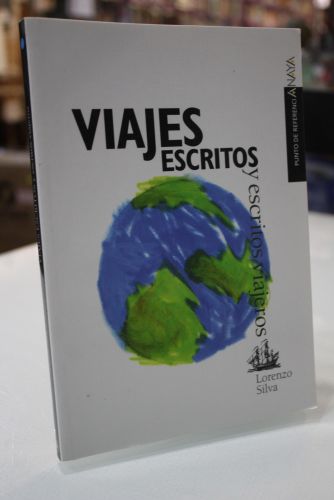 Portada del libro de Viajes escritos y escritos viajeros