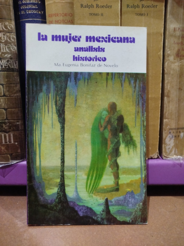 Portada del libro de La mujer mexicana. Análisis histórico