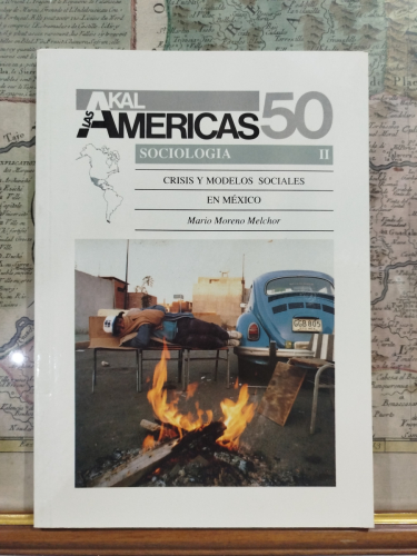 Portada del libro de Las Américas 50. Sociología II. Crisis y modelos sociales en México