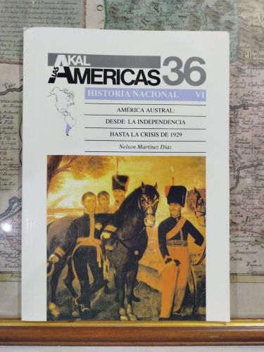 Portada del libro de Las Américas 36. Historia nacional VI. América Austral: Desde la independecia hasta la crisis de 1929.