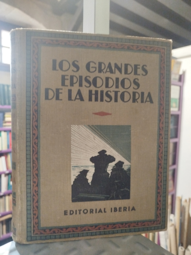 Portada del libro de Los Grandes Episodios de la Historia. El navío negro. - Emden. - Ayesha.