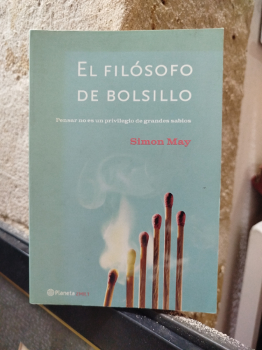 Portada del libro de El filósofo de bolsillo. Pensar no es un privilegio de grandes sabios