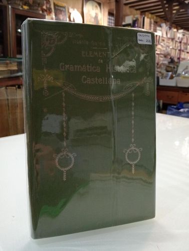 Portada del libro de Elementos de Gramática Histórica Castellana [Dedicado]