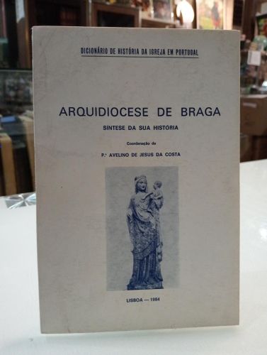 Portada del libro de Arquidiocese de Braga. Síntese da sua historia [Dedicado]