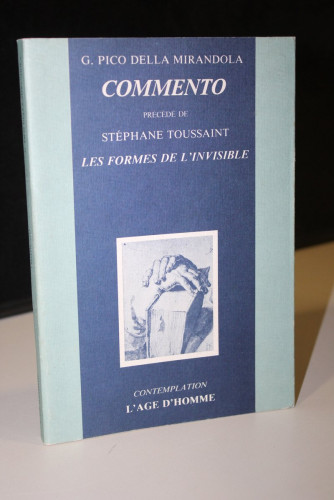 Portada del libro de Commento. Précédé de Stéphane Toussaint. Les Formes de L'Invisible. Essai sur l'Ineffabilité au Quattrocento.