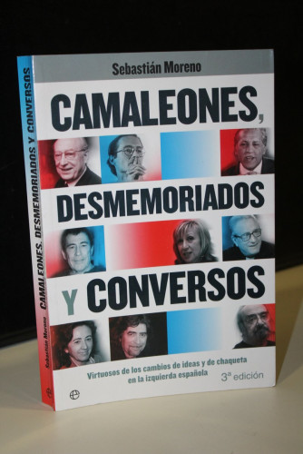 Portada del libro de Camaleones, desmemorados y conversos. Virtuosos de los cambios de ideas y de chaqueta en la izquierda...