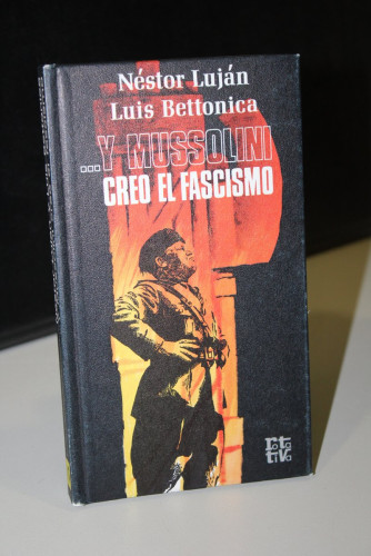 Portada del libro de ...Y Mussolini creó el fascismo