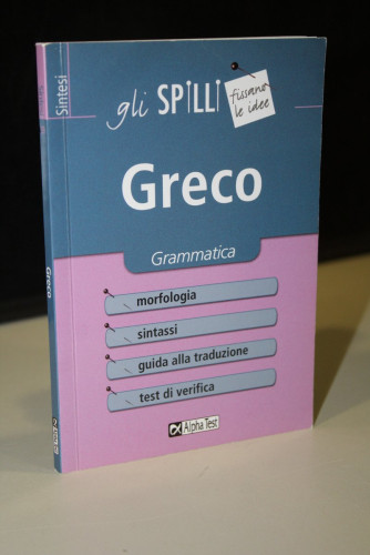 Portada del libro de Gli Spilli Fissano le Idee. Greco. Grammatica