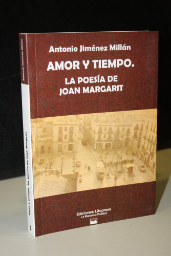 Portada del libro de Amor y tiempo. La poesía de Joan Margarit