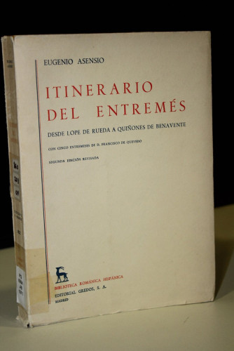 Portada del libro de Itinerario del entremés. Desde Lope de Rueda a Quiñones de Benavente. Con cinco entremeses de D. Francisco...