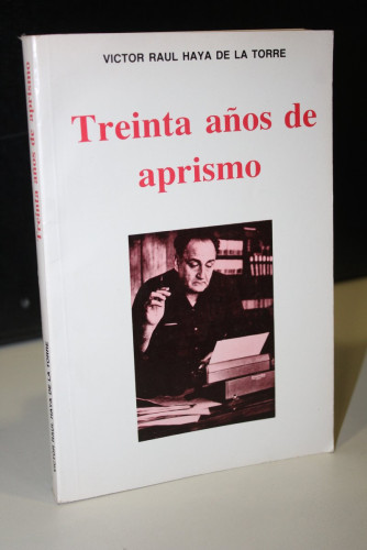 Portada del libro de Treinta años de aprismo