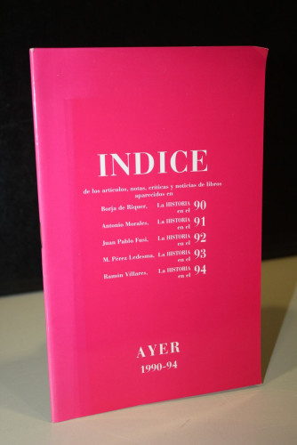 Portada del libro de Índice de los artículos, notas, críticas y noticias de libros aparecidos en: La historia en el 90, La...