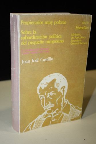 Portada del libro de Sobre la subordinación política del pequeño campesino. La confederación Nacional Católica Agraria 1917-1942.