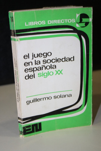 Portada del libro de El juego en la sociedad española del siglo XX